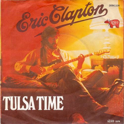 Tulsa Time / If I Don’t Be There by Morning