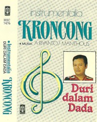 Instrumentalia Kroncong: Duri dalam dada