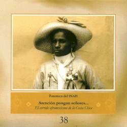 Atención pongan señores… El corrido afromexicano de la Costa Chica