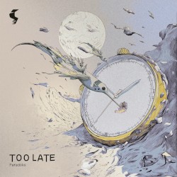 Too Late
