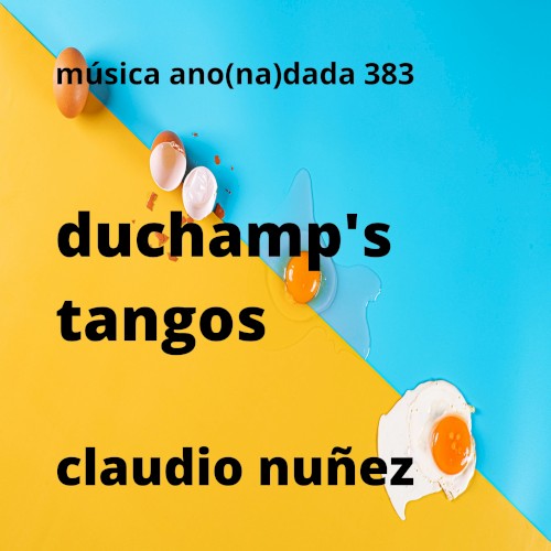 Duchamp's Tangos