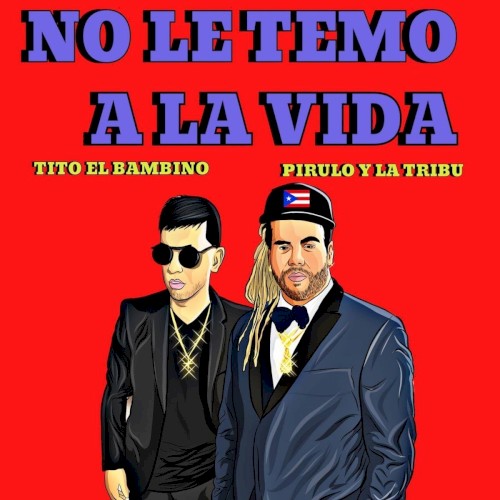 No le temo a la vida