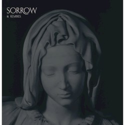 Sorrow & Remixes