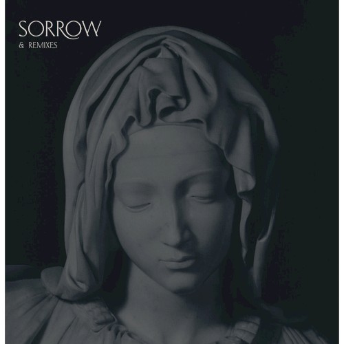 Sorrow & Remixes