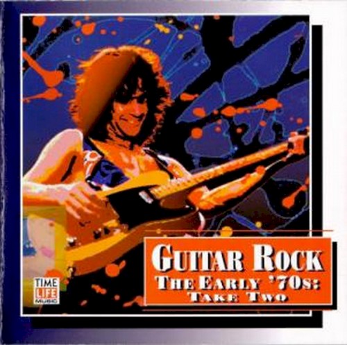 Guitar Rock: The Early ’70s: Take Two