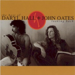 Looking Back: The Best of Hall & Oates