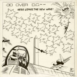 :30 Over D.C.: Here Comes the New Wave!
