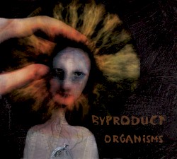 Organisms