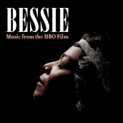 Bessie: Music From the HBO Film