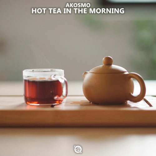 Hot Tea in the Morning