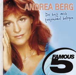 Du hast mich tausendmal belogen (Famous 5)