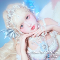 Ten’s Mermaid Pearl – 20th Night ‐Cover Songs–