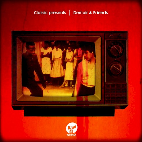 Classic presents Demuir & Friends