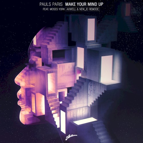 Make Your Mind Up (Axwell & NEW_ID Remode)
