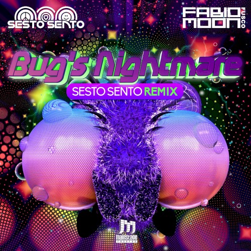 Bug's Nightmare (Sesto Sento remix)