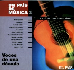 Un pais de música II: Voces de una década