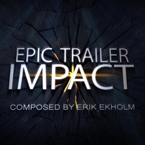 Epic Trailer Impact
