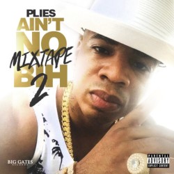 Ain't No Mixtape Bih 2