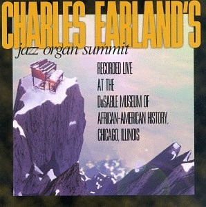 Charles Earland's Jazz Organ Summit