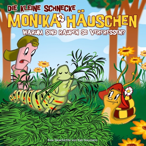 Folge 27: Warum sind Raupen so verfressen?