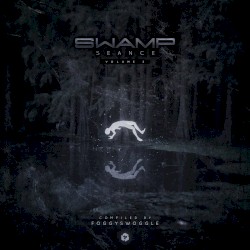Swamp Seance Vol 3