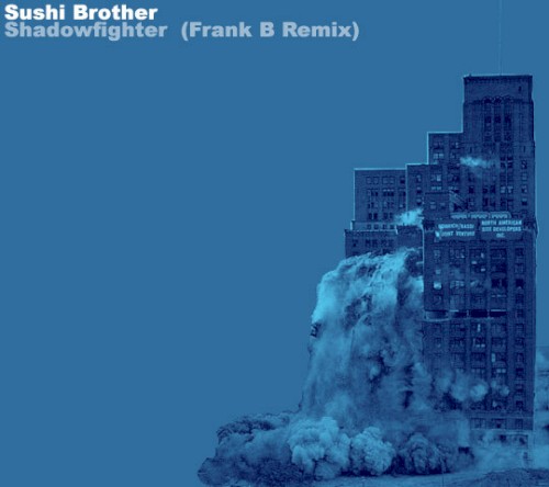 Shadowfighter (Frank & Bill remix)