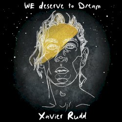 We Deserve To Dream