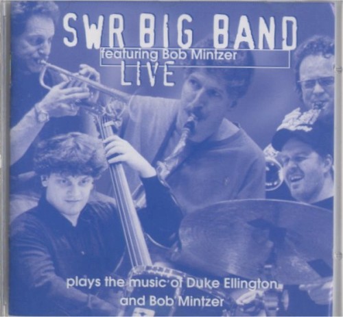 Live - Plays the Music of Duke Ellington and Bob Mintzer