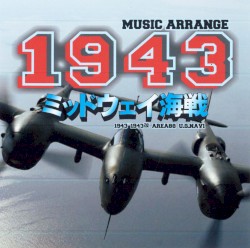 MUSIC ARRANGE 1943 ミッドウェィ海戦