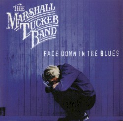 Face Down in the Blues
