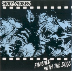 Finished With the Dogs