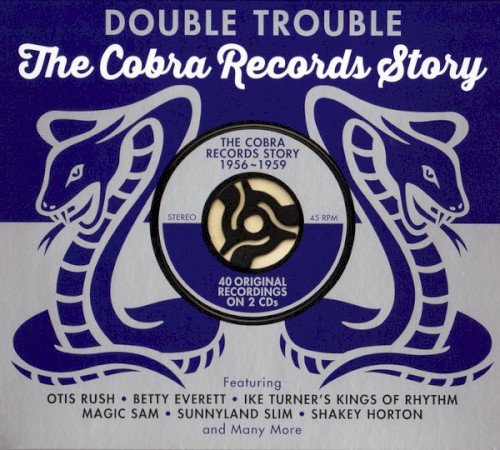 Double Trouble: The Cobra Records Story, 1956–1959
