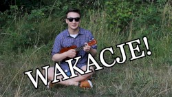 Piosenka o wakacjach