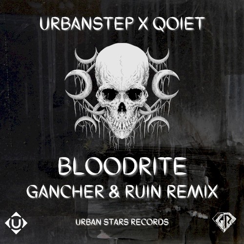 BLOODRITE (Gancher & Ruin Remix)