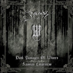 Dark Passages of Winter \ Russian Emptiness