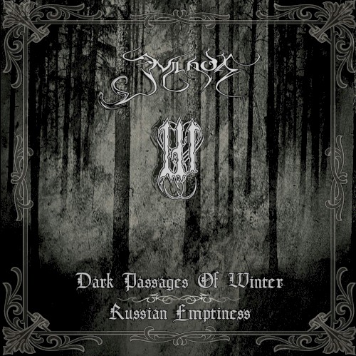 Dark Passages of Winter \ Russian Emptiness