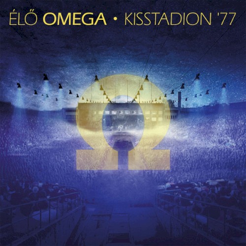 Élő Omega Kisstadion '77