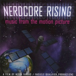 Nerdcore Rising: Music From the Motion Picture