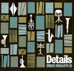 Details: Music Matters, Volume 10
