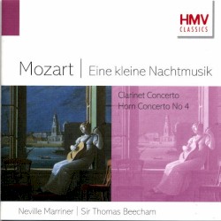 Eine Klein Nachtmusic / Clarinet Concerto / Horn Concerto No. 4