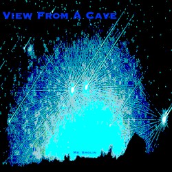 View From a Cave