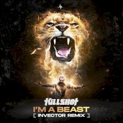 I'm a Beast (Invector remix)