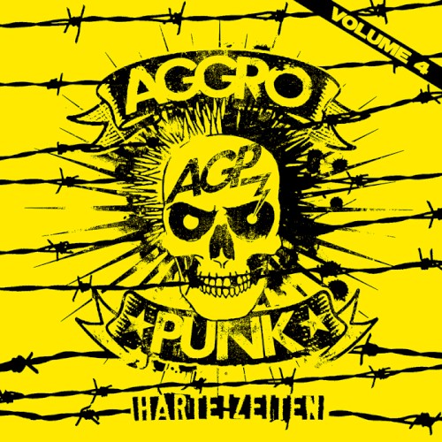 Aggro Punk, Volume 4 - Harte Zeiten