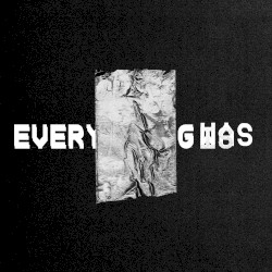 Everything Was / Everything Is