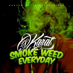 Smoke Weed Everyday