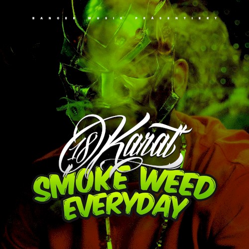 Smoke Weed Everyday