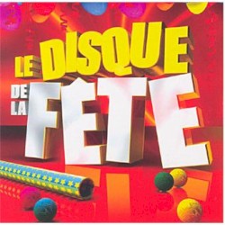Le disque de la fête