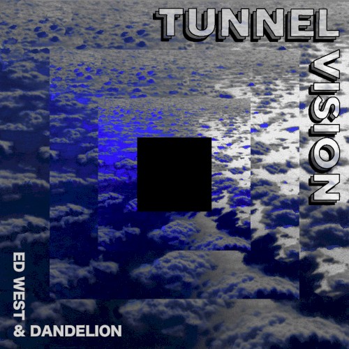 Tunnel Vision