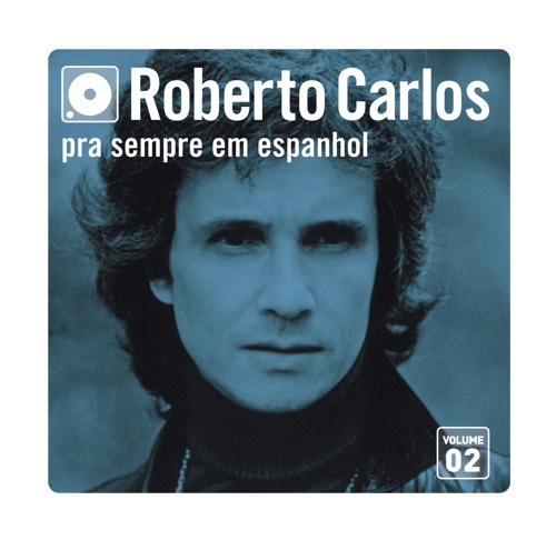 Pra sempre em espanhol, volume 02