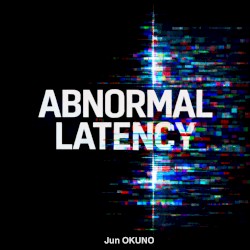 ABNORMAL LATENCY